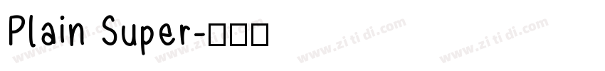 Plain Super字体转换